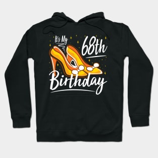 It's My 68th Birthday High Heels Hoodie